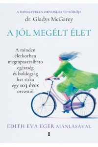 A jól megélt élet